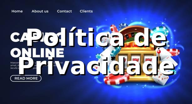 a02 - Política de Privacidade Completa